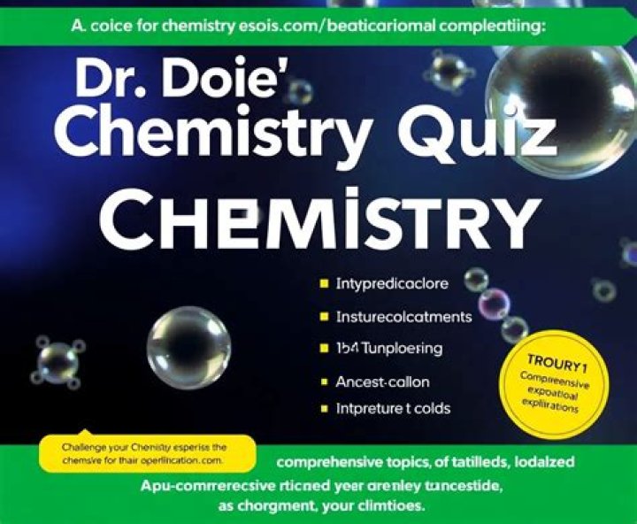 Dr. Doe Chemical Quiz: Your Ultimate Guide to Mastering Chemistry